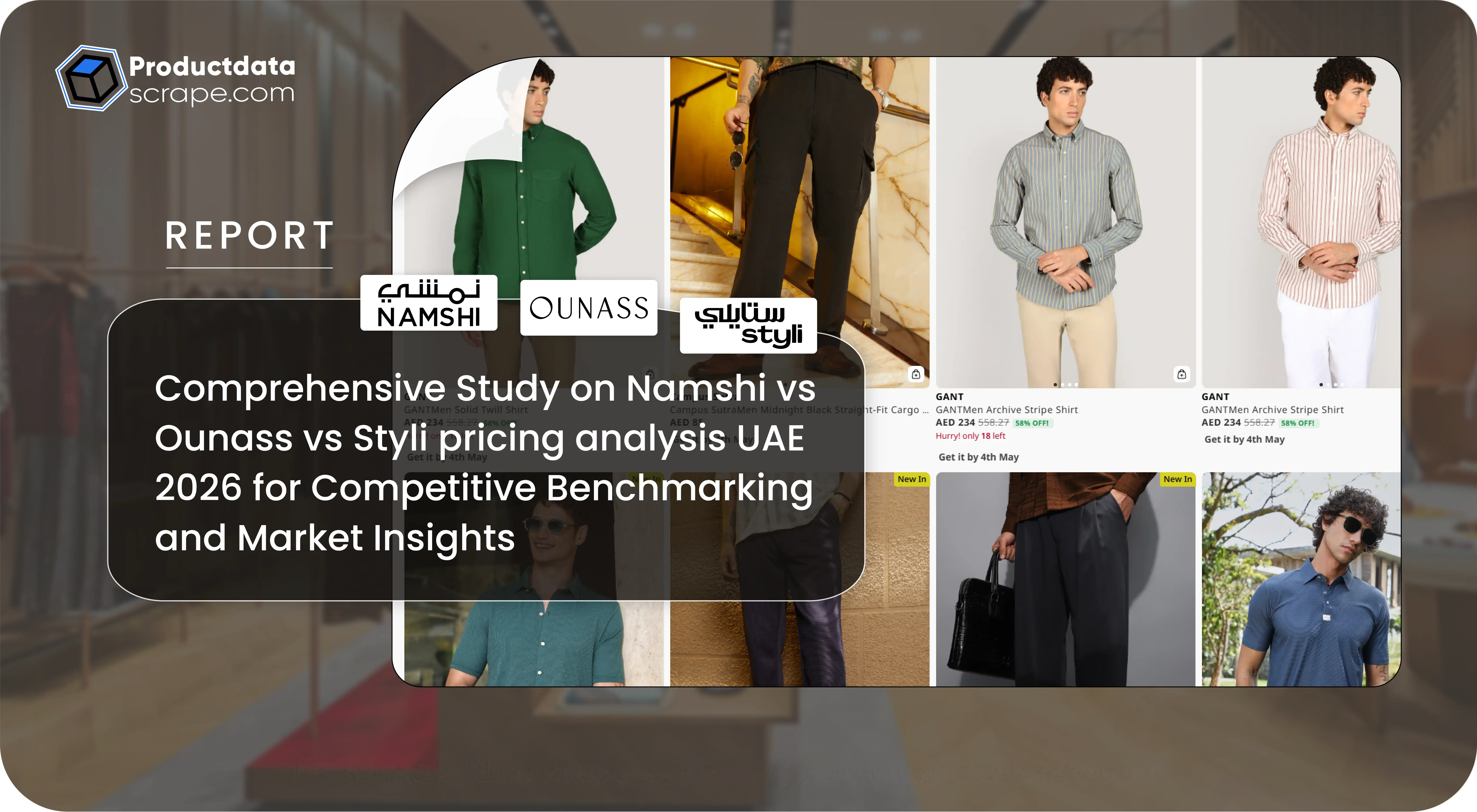 Comprehensive Study on Namshi vs Ounass vs Styli pricing analysis UAE 2026 for Competitive Benchmarking and Market Insights